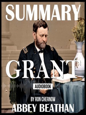 cover image of Summary of Grant by Ron Chernow